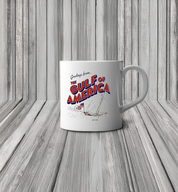 Greetings from The Gulf Of America boat Mug