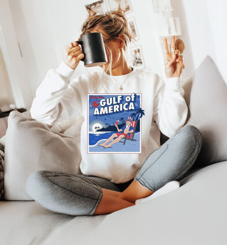 Greetings from the gulf of America T-Shirt