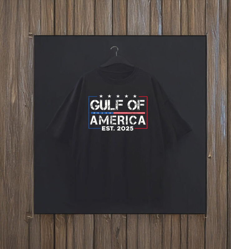 Gulf Of America EST 2025 T-Shirt
